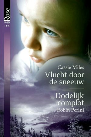 [IBS Black Rose 00] • Vlucht door de sneeuw / Dodelijk complot